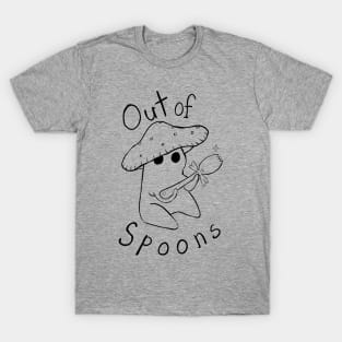 Out of Spoons Mushroom T-Shirt